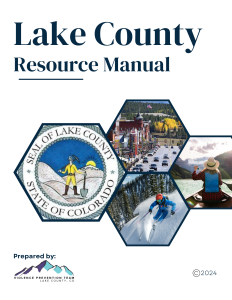 Cover of 2024 Lake County Resource Manual, developed by the Violence Prevention Team, Advocates of Lake County, Leadville, Colorado